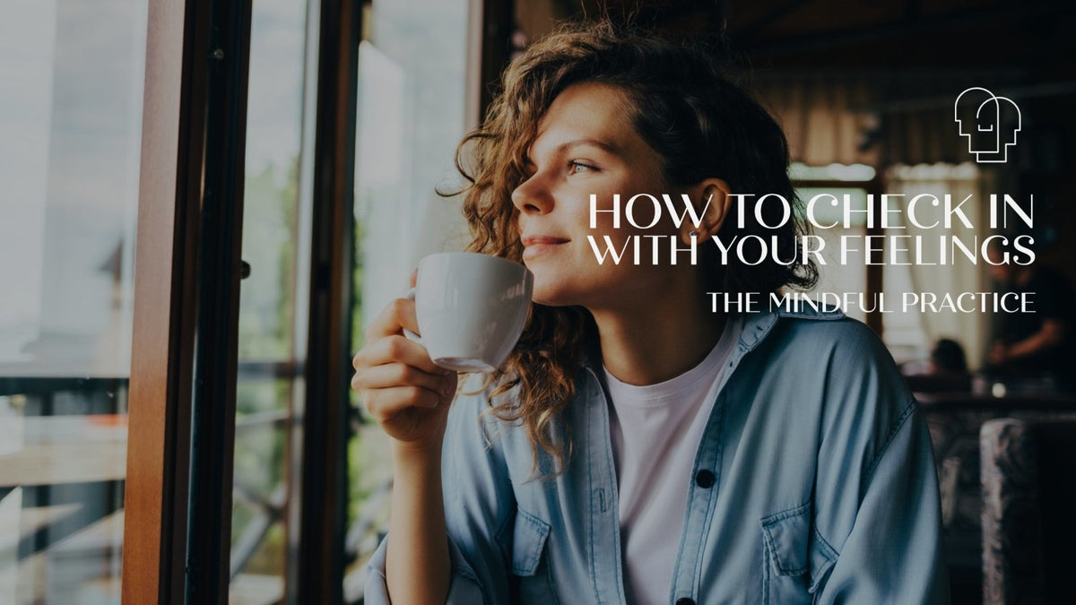 How To Check In with Your Feelings - Mindfulness Practice — Sound ...